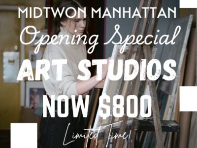 OPENING SPECIAL: $800 ARTIST STUDIOS IN MIDTOWN MANHATTAN